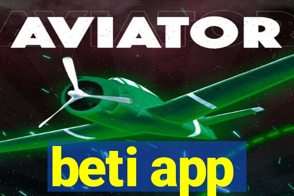 beti app